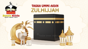 Gambar artikel Zulhijjah Taska Ummi Aidin
